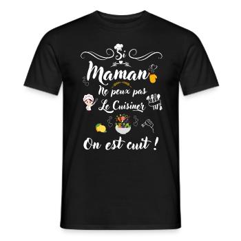 If mom can't cook it, we're done! - Men's T-Shirt - black - Front - AI Model Male 178 light (178cm)