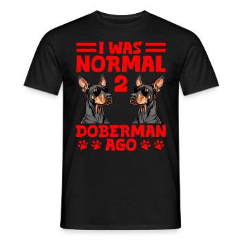 Doberman owner WAS NORMAL 2 DOBERMANS AGO - Men's T-Shirt - black - Front - AI Model Male 178 light (178cm)