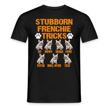 Französische Bulldogge Stubborn Frenchie Tricks - Männer T-Shirt - Schwarz - Vorne - AI Model Male 178 light (178cm)