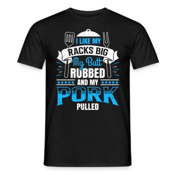 Grillmeister Like my Racks Porc frotté aux gros fesses - T-shirt homme - noir - Devant - AI Model Male 178 light (178cm)
