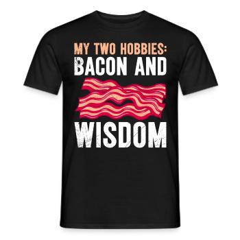 Fleischfresser My Two Hobbies Bacon and Wisdom - Männer T-Shirt - Schwarz - Vorne - AI Model Male 178 light (178cm)