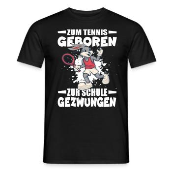 Né pour jouer au tennis, forcé d’aller à l’école - T-shirt homme - noir - Devant - AI Model Male 178 light (178cm)