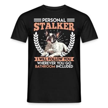 Frenchie PERSÖNLICHER STALKER Lustige - Männer T-Shirt - Schwarz - Vorne - AI Model Male 178 light (178cm)