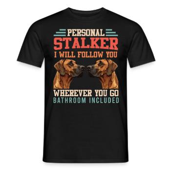 Rhodesian Ridgeback PERSONAL STALKER Funny - Men's T-Shirt - black - Front - AI Model Male 178 light (178cm)