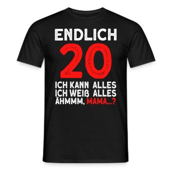 Finally 20 I can do everything I know everything - Men's T-Shirt - black - Front - AI Model Male 178 light (178cm)