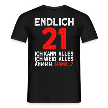 Finally 21 I can do everything, I know everything - Men's T-Shirt - black - Front - AI Model Male 178 light (178cm)