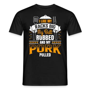 Grillmeister Like my Racks Porc frotté aux gros fesses - T-shirt homme - noir - Devant - AI Model Male 178 light (178cm)