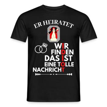 Er heiratet Idiot JGA Jungesellenabschied - Männer T-Shirt - Schwarz - Vorne - AI Model Male 178 light (178cm)