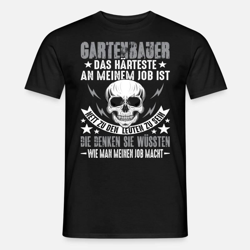 Gartenbau Gartenbauer Landschaftsbauer Spruch - Männer T-Shirt - Schwarz