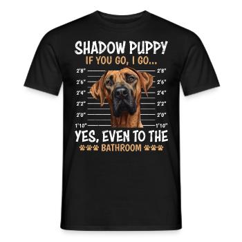 Ridgeback SHADOW PUPPY IF YOU GO I GO Funny - Men's T-Shirt - black - Front - AI Model Male 178 light (178cm)