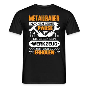 Metalworkers don't take a break - Men's T-Shirt - black - Front - AI Model Male 178 light (178cm)
