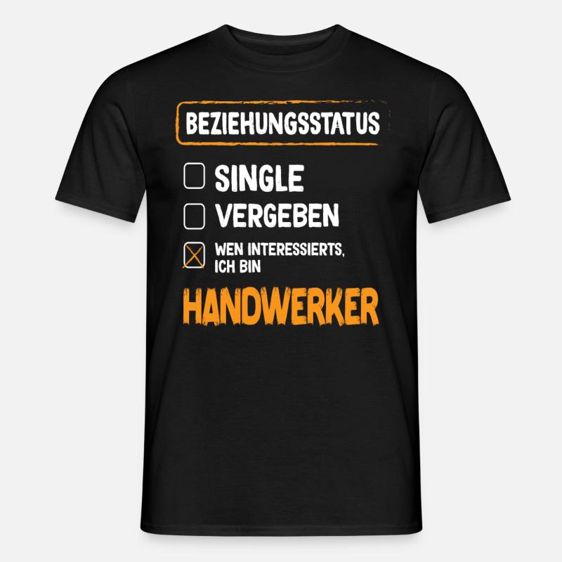 Handwerker Beziehungsstatus - Männer T-Shirt - Schwarz