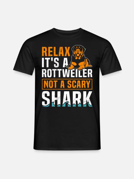 Rottie RELAX IT'S JUST A ROTTWEILER Funny - Men's T-Shirt - black