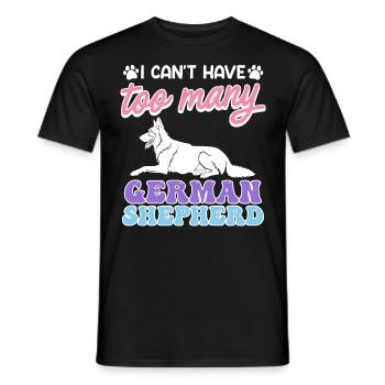 GERMAN SHEPHERD DOG I CAN'T HAVE TOO MANY GERMAN SHEPHERDS - Men's T-Shirt - black - Front - AI Model Male 178 light (178cm)