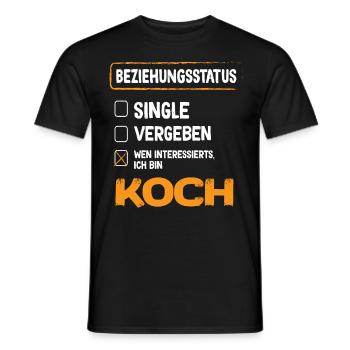 Koch Beziehungsstatus - Männer T-Shirt - Schwarz - Vorne - AI Model Male 178 light (178cm)