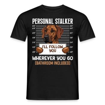 Rhodesian Ridgeback PERSONAL STALKER Funny - Men's T-Shirt - black - Front - AI Model Male 178 light (178cm)