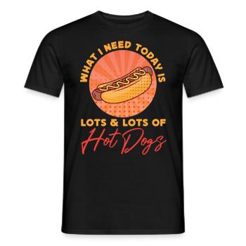 Hot Dog Adult What I Need Today Is - Männer T-Shirt - Schwarz - Vorne - AI Model Male 178 light (178cm)