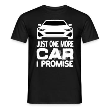Just One More Car I Promise Auto Pkw Autofahrer - Männer T-Shirt - Schwarz - Vorne - AI Model Male 178 light (178cm)