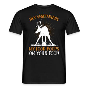 Anti Vegan Hey Végétariens Ma nourriture fait caca sur la vôtre - T-shirt homme - noir - Devant - AI Model Male 178 light (178cm)