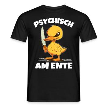 Psychisch am Ente lustiger Spruch - Männer T-Shirt - Schwarz - Vorne - AI Model Male 178 light (178cm)