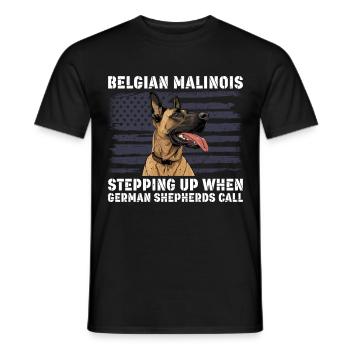 BELGIAN MALINOIS STEPPING UP WHEN SHEPHERDS CALL - Männer T-Shirt - Schwarz - Vorne - AI Model Male 178 light (178cm)