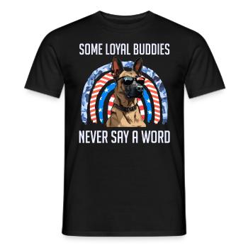 Malinois MANCHE TREUE FREUNDE BRAUCHEN KEINE WORTE - Männer T-Shirt - Schwarz - Vorne - AI Model Male 178 light (178cm)