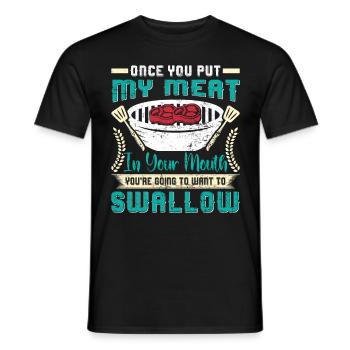 Grillparty UNE FOIS QUE TU AS MIS MA VIANDE DANS TA BOUCHE BBQ - T-shirt homme - noir - Devant - AI Model Male 178 light (178cm)