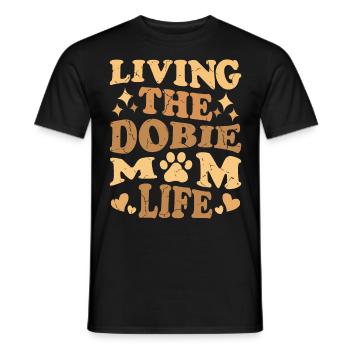 Doberman Femmes VIVRE LA VIE DE MAMAN DOBIE - T-shirt homme - noir - Devant - AI Model Male 178 light (178cm)