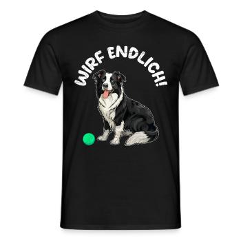 Border Collie Besitzer WIRF ENDLICH! Lustiges - Männer T-Shirt - Schwarz - Vorne - AI Model Male 178 light (178cm)