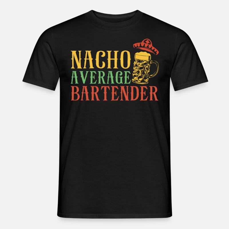 Bartender Mixologist Nacho Average - Männer T-Shirt - Schwarz