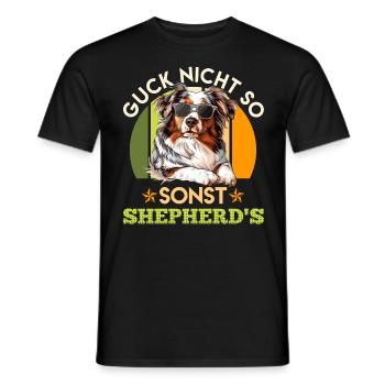 Australian Shepherd GUCK NICHT SO SONST SHEPHERD'S - Männer T-Shirt - Schwarz - Vorne - AI Model Male 178 light (178cm)