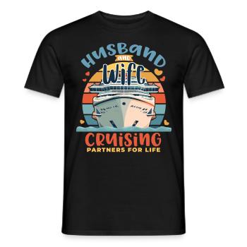 Husband Wife Cruising Partners for Life - Männer T-Shirt - Schwarz - Vorne - AI Model Male 178 light (178cm)