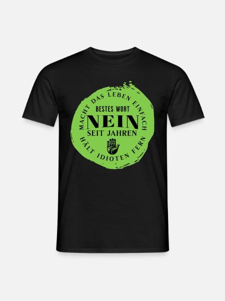 Nein - lustiger Spruch - sag nein - böser Humor - Männer T-Shirt - Schwarz