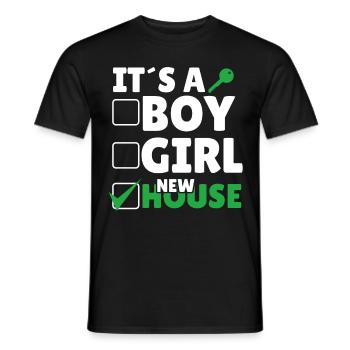 It's A Boy Girl New House - Men's T-Shirt - black - Front - AI Model Male 178 light (178cm)