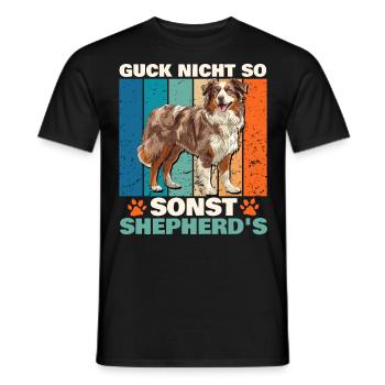 Aussie GUCK NICHT SO SONST SHEPHERDS Lustiges - Männer T-Shirt - Schwarz - Vorne - AI Model Male 178 light (178cm)