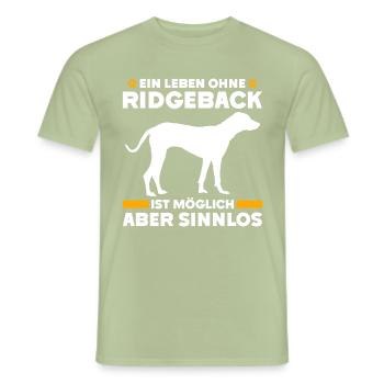 Ridgeback LIFE WITHOUT RIDGEBACK IS POINTLESS - Men's T-Shirt - sage - Front - AI Model Male 178 light (178cm)