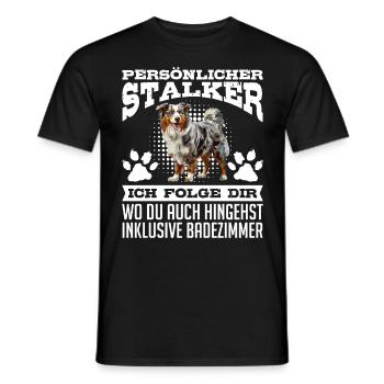 Australian Shepherd PERSONAL STALKER Funny - Men's T-Shirt - black - Front - AI Model Male 178 light (178cm)