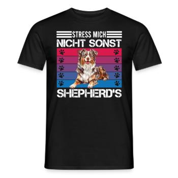 Aussie STRESS ME NOT ELSE SHEPHERDS Funny - Men's T-Shirt - black - Front - AI Model Male 178 light (178cm)