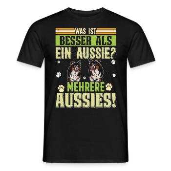 Australian Shepherd WAS IST BESSER ALS EIN AUSSIE? - Männer T-Shirt - Schwarz - Vorne - AI Model Male 178 light (178cm)