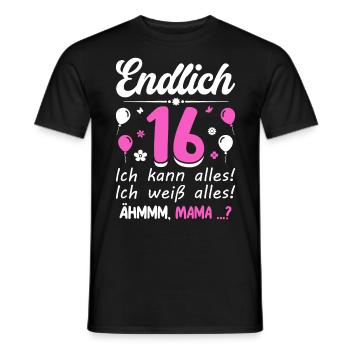 Finally 16 I can do everything I know everything - Men's T-Shirt - black - Front - AI Model Male 178 light (178cm)