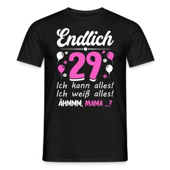 29 Birthday I can do everything I know everything - Men's T-Shirt - black - Front - AI Model Male 178 light (178cm)