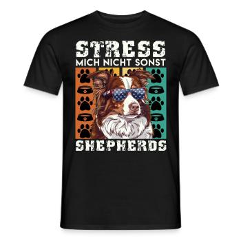 Aussie STRESSE-MOI PAS D’AUTRE BERGERS Drôle - T-shirt homme - noir - Devant - AI Model Male 178 light (178cm)