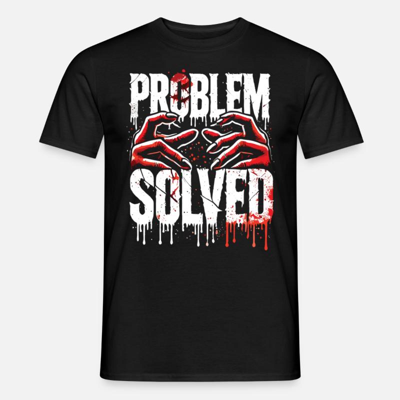 Schockierende Lösung - Problem Solved - Männer T-Shirt - Schwarz