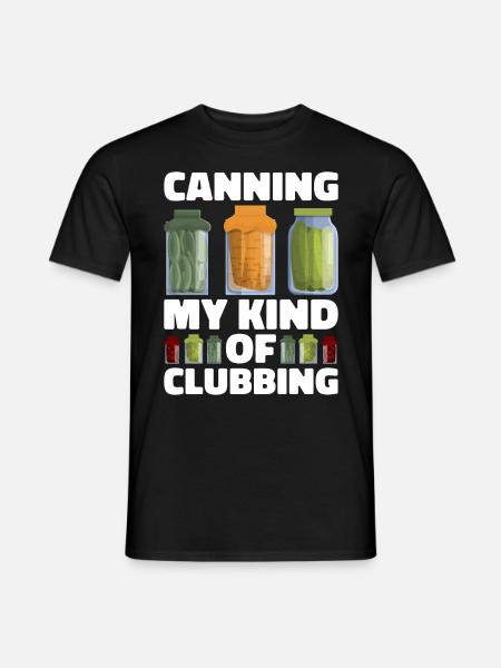 Canning Canning Canning - Men's T-Shirt - black