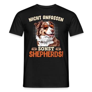 Aussie NICHT ANFASSEN SONST SHEPHERDS Lustiges - Männer T-Shirt - Schwarz - Vorne - AI Model Male 178 light (178cm)