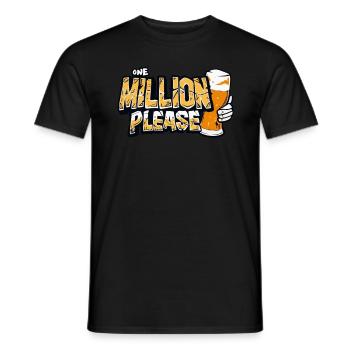 Eine Million Biere bitte - Bier Liebhaber Spruch - Männer T-Shirt - Schwarz - Vorne - AI Model Male 178 light (178cm)