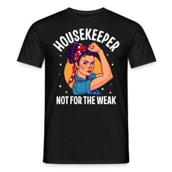 Housekeeper Not For The Weak - Men's T-Shirt - black - Front - AI Model Male 178 light (178cm)