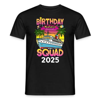 Birthday Cruise Squad 2025 - Männer T-Shirt - Schwarz - Vorne - AI Model Male 178 light (178cm)