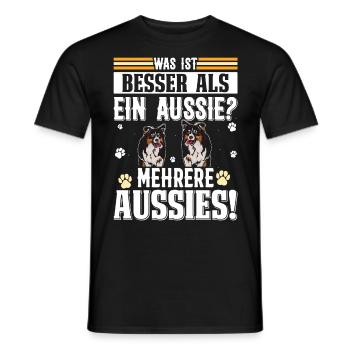 Australian Shepherd WAS IST BESSER ALS EIN AUSSIE? - Männer T-Shirt - Schwarz - Vorne - AI Model Male 178 light (178cm)