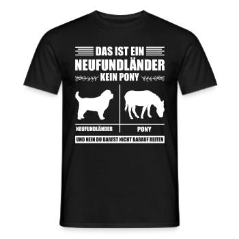 Newfie THIS IS A NEWFOUNDLANDER, NOT A PONY Funny - Men's T-Shirt - black - Front - AI Model Male 178 light (178cm)